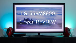 LG 55SM8600 4K TV REVIEW - 1 Year Later