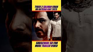 #video tiger 3 | date Announcement | Salman Khan, Katrina kaif |movie trailer 2023|#shorts #ytshorts