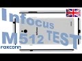 Infocus M512 4G LTE Foxconn Video test (eng)