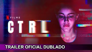 CTRL 2024 Trailer Oficial Dublado