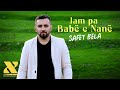 Safet Bela - Jam pa Babë e Nanë