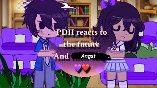 PDH|Reacst future,Angst|part 1.|part 2. Coming out late