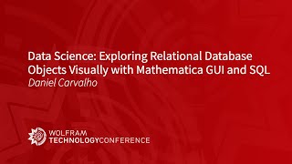 Data Science: Exploring Relational Database Objects Visually with Mathematica GUI and SQL