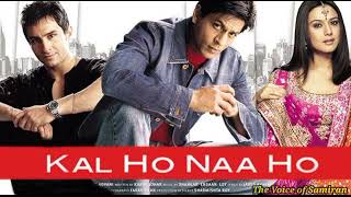 Kal Ho Naa Ho | Sonu Nigam | Shahrukh Khan, Saif Ali Khan, Preity Zinta