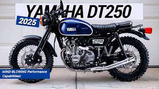 2025 YAMAHA DT250 REVEALED: MIND-BLOWING Performance Capabilities!