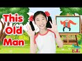 This Old Man with Lyrics and Actions | Counting Songs for Kids | Popular Kids Songs |Sing with Bella