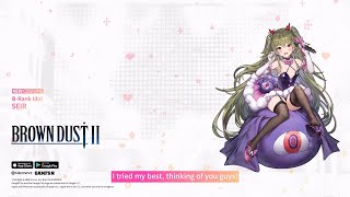 [BrownDust2] Costume PV - B-Rank Idol Seir