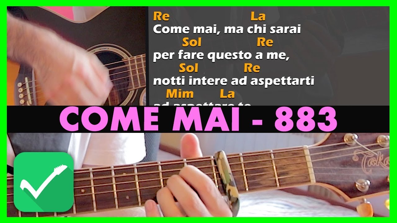 COME MAI - 883 - Tutorial Chitarra - Accordi Canzoni Facili - YouTube