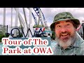 The Park at OWA: a tour of the OWA Downtown, the OWA Amusement Park and OWA Rides