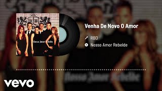 RBD - Venha De Novo O Amor (Audio)