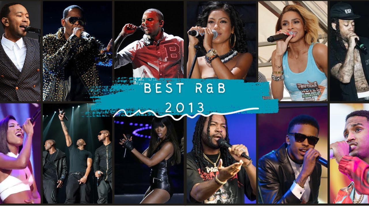 BEST R&B SONGS OF 2013 - YouTube