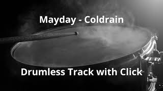 Mayday - Coldrain - Drumless track with Click