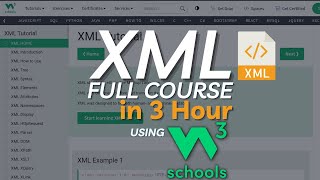 W3Schools XML Full Course in 3 Hours | Learn XML using W3Schools