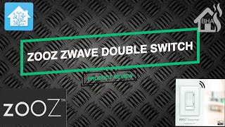 PRODUCT REVIEW: Zooz Zwave Double Switch (ZEN30)