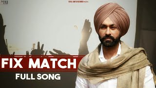 Fix Match (Full Song) | Tarsem Jasser | Vehli Janta Records | Latest Punjabi Songs 2020