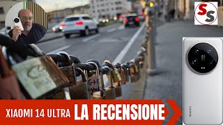 Xiaomi 14 ULTRA - LA RECENSIONE