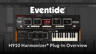 H910 Harmonizer® Plug-in Overview