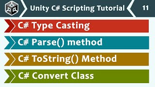 Type Casting, Parse(), ToString() & Convert Class - Unity C# Scripting Tutorial 11 🚀