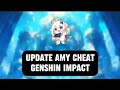 UPDATE AMY CHEAT ❗❗❗ Cheat Genshin Impact Work Aman 100%