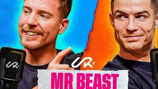 Mr BEAST meets Cristiano Ronaldo | A podcast that broke the internet!!