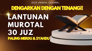 Alunan Murotal Alqur'an Paling Syahdu Dan Merdu #alquranulkarim #pembedahaqdanbathil