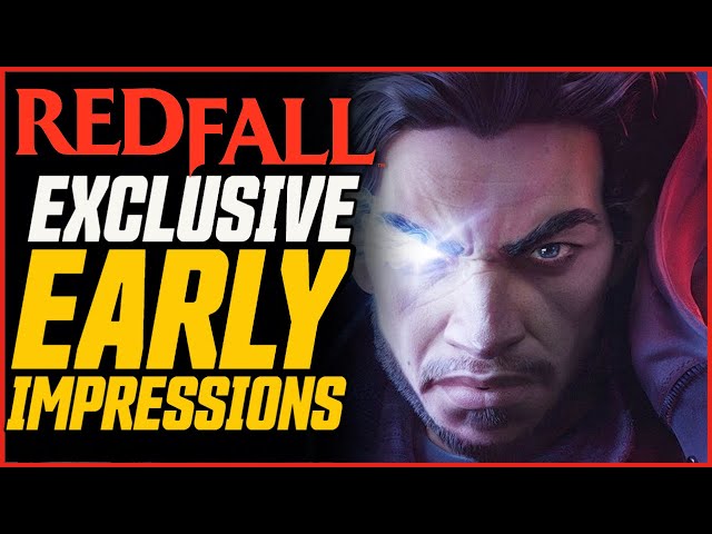 Redfall Hands On Impressions Mentalmars