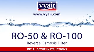 Vyair RO-50  \u0026 RO-100 Setup Information