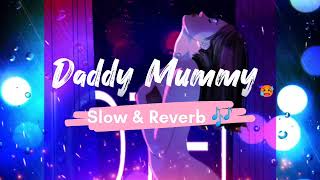 Daddy Mummy Song | Instagram viral song 🤯 | daddy mummy remix lofi song #daddymummysong #lofi