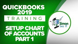 How to Setup the Chart of Accounts in QuickBooks 2019 - Part 1