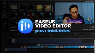 EaseUs Video Editor - Tutorial do Editor de Vídeos para Iniciantes