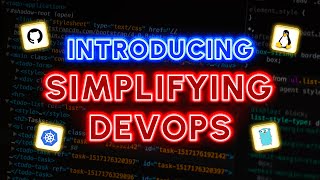 Introducing Simplifying DevOps - A Devops Learning Series