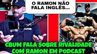 CBUM FALA SOBRE RIVALIDADE COM RAMON EM PODCAST