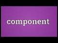 Component Meaning