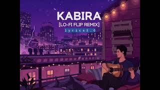 Kabira | Lofi Remix | Bollywood Lofi | Slowed and Reverb Songs | @lyrics2.0