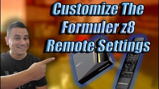 How to Customize Formuler z8 Pro Remote and Special Features EASY WAY