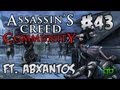 Assassins Creed Community - Ep43 | GamersBeverage Fan Army on Manhunt! ft. ABXantos