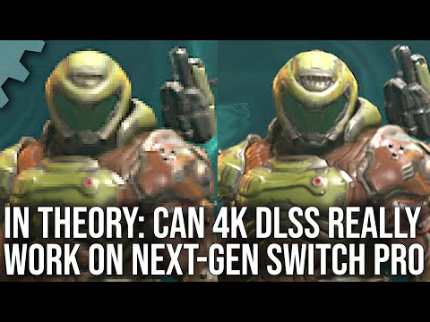In Theory: Can 4K DLSS Really Work On Next-Gen Switch Pro?