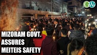 MIZORAM: GOVT. ASSURES MEITEIS SAFETY AFTER MIZO DEFENCE LEAGUE ASKS MEITEI TO LEAVE THE STATE