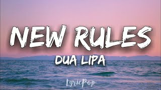 Dua Lipa - New Rules (Lyrical Video)