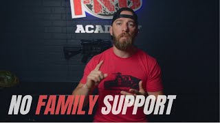 No Family Support | Former Green Beret