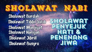 KUMPULAN SHOLAWAT TERBAIK PENARIK REZEKI BERLIMPAH ~ Sholawat Jibril, Sholawat Nariyah