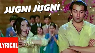 Jugni Jugni" Lyrical Video | Badal | Anu Malik | Bobby Deol, Rani Mukherjee