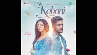 Kaka | Ik Kahani | Official Music Video | Helly Shah | Latest Punjabi