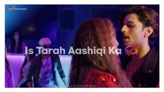 Is Tarah Aashiqui Ka Whatsapp Status | Is Tarah Aashiqui Ka New Song Status | Siddharth Gupta