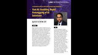 Fast AI: Enabling Rapid Prototyping of AI Solutions by  Dr. Vijay Gadepally, MIT