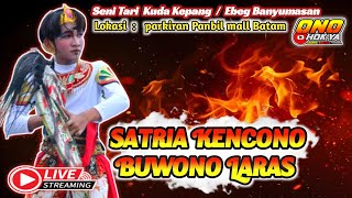 🔴 Live Streaming Hari INI ‼️  KUDA LUMPING SATRIA KENCANA BUANA LARAS #ONOHOKYA #KUDAKEPANG