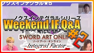 Weekend IF Q\u0026A #2 Company Answering Questions SAOIF