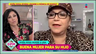 ¿Doña Rosa Rivera quiere a Mónica Noguera como nuera? | De Primera Mano