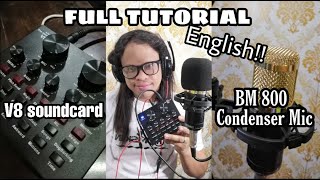 V8 Soundcard | BM 800 Condenser Mic | FULL TUTORIAL | ENGLISH!