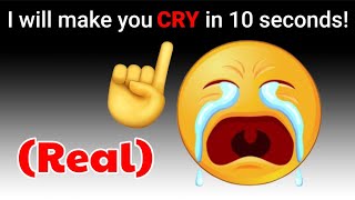 I will Make You Cry in 10 Seconds! 😢💔